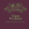Image de School of Alchemy: Vegan Wizardry en occasion ou reconditionné
