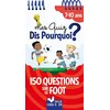 Image de Mes quiz dis pourquoi ? - 150 questions sur le foot en occasion ou reconditionné