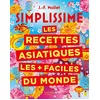 Image de SIMPLISSIME Les recettes asiatiques les + faciles du monde: Nouvelle édition en occasion ou reconditionné