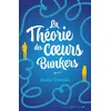 Image de La Théorie des coeurs bunkers en occasion ou reconditionné