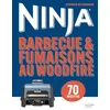 Image de Ninja - Barbecue & Fumaisons au Woodfire: 70 recettes en occasion ou reconditionné