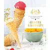 Image de Glaces et Sorbets: 60 recettes fastoches et gourmandes pour rafraîchir votre été élaborées avec amour en occasion ou reconditionné