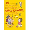 Image de Les plus belles histoires du Père Castor qui font grandir en occasion ou reconditionné