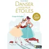 Image de Danser jusqu'aux étoiles : Corps de ballet - Tome 3 - Opéra de Paris - Dès 13 ans en occasion ou reconditionné