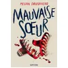 Image de Mauvaise soeur - un thriller implacable pour ados sur fond de voyage scolaire en occasion ou reconditionné