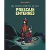 Image de Une épatante aventure de Jules - Tome 3 - Presque enterrés ! en occasion ou reconditionné