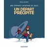 Image de Une épatante aventure de Jules - Tome 4 - Un départ précipité en occasion ou reconditionné