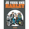 Image de Je veux une Harley - Bienvenue au club! en occasion ou reconditionné