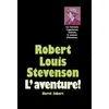Image de Robert Louis Stevenson - L'aventure ! en occasion ou reconditionné