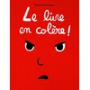 Image de Le livre en colère en occasion ou reconditionné