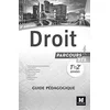Image de Parcours - DROIT BTS 1re et 2e années - Éd. 2017 - Guide pédagogique en occasion ou reconditionné