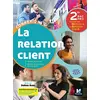 Image de Connexions - LA RELATION CLIENT 2de BAC Pro - Éd. 2019 - Manuel élève en occasion ou reconditionné