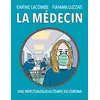 Image de La médecin: Une infectiologue au temps du Corona en occasion ou reconditionné