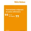 Image de Humanisme soignant et soins infirmiers: Un art du singulier en occasion ou reconditionné