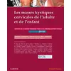 Image de Les masses kystiques cervicales de l'adulte et de l'enfant en occasion ou reconditionné