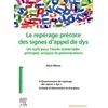 Image de Repérage précoce des signes d'appel de dys: Un outil pour l'école maternelle : principes, analyse et préconisations en occasion ou reconditionné
