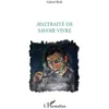 Image de Maltraite de Savoir Vivre en occasion ou reconditionné