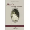 Image de Marie de mon enfance: Préface de Jean-François Soulet en occasion ou reconditionné