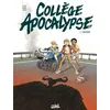 Image de Collège Apocalypse T01: L'Accident en occasion ou reconditionné