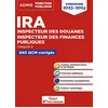 Image de IRA - Inspecteur des douanes - Inspecteur des finances publiques - Catégorie A - 840 QCM corrigés: Concours 2023-2024 - Culture administrative et ... Institutions européennes - Culture numérique en occasion ou reconditionné