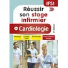 Image de Réussir son stage infirmier en cardiologie: Pathologies - Conduites à tenir - Pharmacologie - Fiches techniques de soins en occasion ou reconditionné