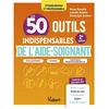 Image de Les 50 outils indispensables de l'aide-soignant: Évaluations - Stages - Pratique professionnelle en occasion ou reconditionné