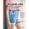 Image de Ma garde-robe 100 % chutes de tissu, une méthode d'organisation et 14 créations expliquées en pas à pas en occasion ou reconditionné
