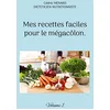 Image de Mes recettes faciles pour le mégacôlon.: Volume 1. en occasion ou reconditionné