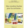 Image de Mes recettes faciles pour la cortisone.: Volume 2. en occasion ou reconditionné