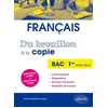 Image de Du brouillon à la copie: Français Bac 1re toutes séries en occasion ou reconditionné