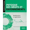 Image de Physique des bruits et rayonnements: Modélisations et applications en occasion ou reconditionné