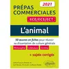 Image de L'animal. 50 oeuvres en fiches pour réussir sa dissertation de culture générale. Prépas commerciales ECE / ECS / ECT 2021 en occasion ou reconditionné