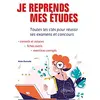 Image de Je reprends mes études: Toutes les clés pour réussir ses examens et concours en occasion ou reconditionné