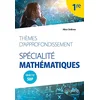 Image de Spécialité Mathématiques Thèmes d'approfondissement 1re en occasion ou reconditionné