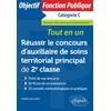 Image de Réussir le concours d’auxiliaire de soins territorial principal de 2e classe: Tout-en-un en occasion ou reconditionné