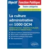 Image de La culture administrative en 1000 QCM: Administration, fonction publique, mutations du service public en occasion ou reconditionné