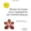 Image de Réviser les bases pour l’agrégation de mathématiques: Concours externe, interne et spe cial docteur. en occasion ou reconditionné