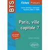Image de Français BTS Culture générale et expression: Paris, ville capitale ? Méthodologie et conseils en occasion ou reconditionné