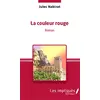 Image de La couleur rouge: Roman en occasion ou reconditionné