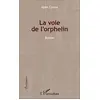 Image de La voie de l'orphelin: Roman en occasion ou reconditionné