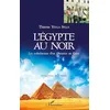 Image de L'Egypte au noir: Les tribulations d'un Guinéen au Caire en occasion ou reconditionné