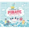Image de L'attaque du Pirate Shampoing: (ou la grande aventure du bain) en occasion ou reconditionné