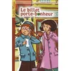 Image de LE BILLET PORTE-BONHEUR en occasion ou reconditionné