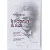 Image de Le dictionnaire du diable: Nouvelles définitions en occasion ou reconditionné