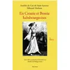 Image de EN CROATIE ET BOSNIE HABSBOURGEOISES en occasion ou reconditionné