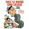 Image de Tout le monde aime Liliane. L'affaire Bettencourt en occasion ou reconditionné
