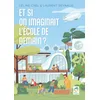 Image de Et si on imaginait l'école de demain ? en occasion ou reconditionné