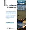 Image de LES MOISSONS DE L'ABSENCE en occasion ou reconditionné