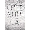 Image de Cette Nuit-là - Roman - Amitié - Dès 14 ans en occasion ou reconditionné