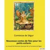 Image de Nouveaux contes de fées pour les petits enfants: Les aventures de Blondine dans un monde enchanté en occasion ou reconditionné
